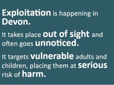 Words from poster: Exploitation is happening in Devon