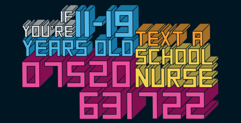 a ChatHealth poster explaining that young people can text a school nurse on 07520631722