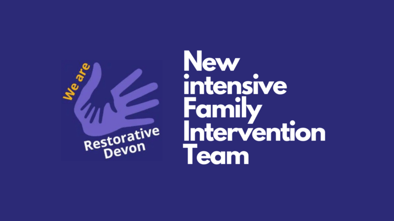 a poster announcing Restorative Devon's new intensive Family Intervention Team (iFIT)