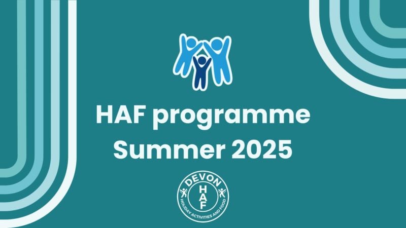A graphic with the Devon SCP logo the words HAF programme Summer 2025, and the HAF Devon logo
