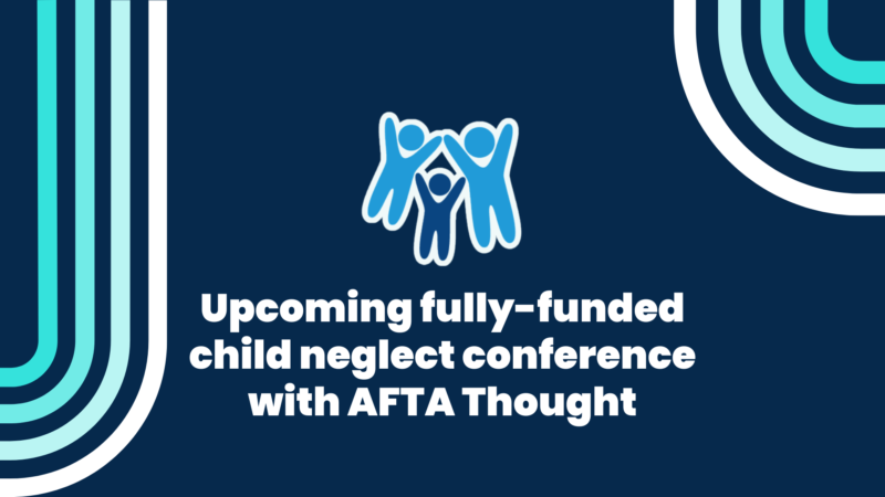 A simple blue graphic with the Devon SCP logo and text reading: "Upcoming fully-funded child neglect conference with AFTA Thought"