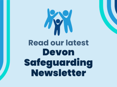 A simple blue graphic with the Devon SCP logo and text reading: "Read our latest Devon Safeguarding Newsletter"