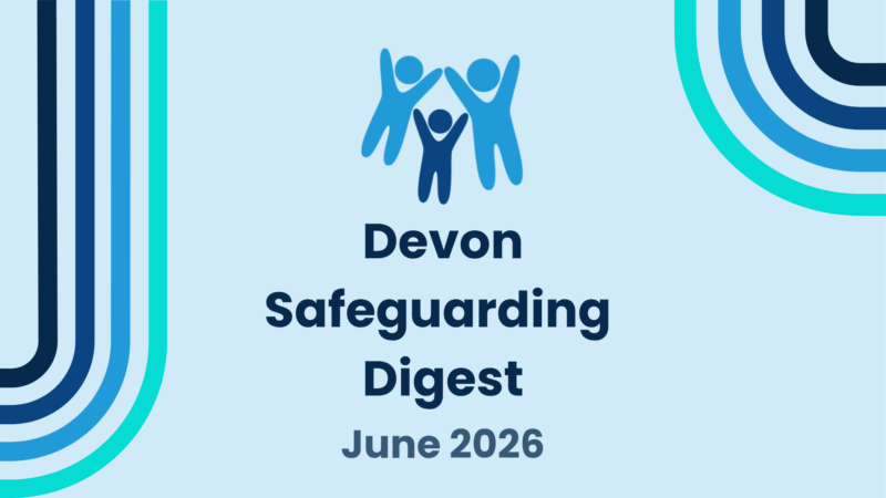 A simple blue graphic with the Devon SCP logo and text reading: "Devon Safeguarding Digest June 2026"