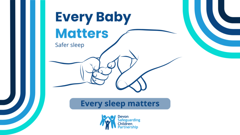 An illustration of a baby's hand holding an adult's finger, alongside the Devon SCP logo and the words Every Baby Matters